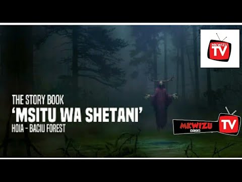 The Story Book | Msitu Wa Shetani Wenye Vituko Vya Kutisha Vya Nguvu za Giza