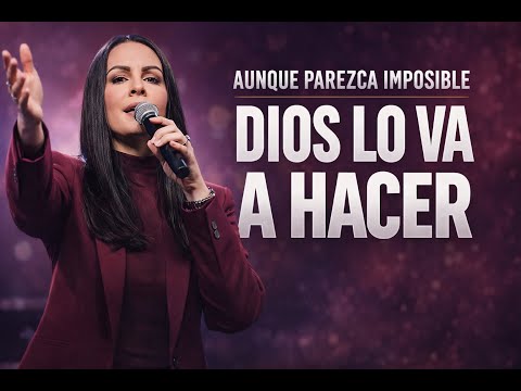 AUNQUE PAREZCA IMPOSIBLE DIOS LO VA A HACER | DICIPULADO