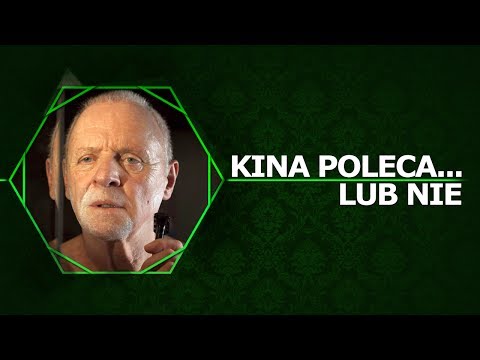 Kina Poleca... lub nie '6 - Słaby punkt
