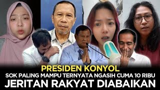 Download lagu PRESIDEN KONYOL❗️TOLAK BANTUAN ASING SOK PALING MAMPU TERNYATA HANYA 10RB❗️JERITAN RAKYAT DIABAIKAN mp3
