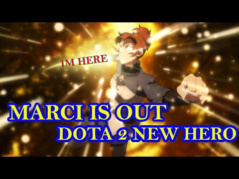 MARCI DOTA 2 NEW HERO IS OUT PATCH 7.30e