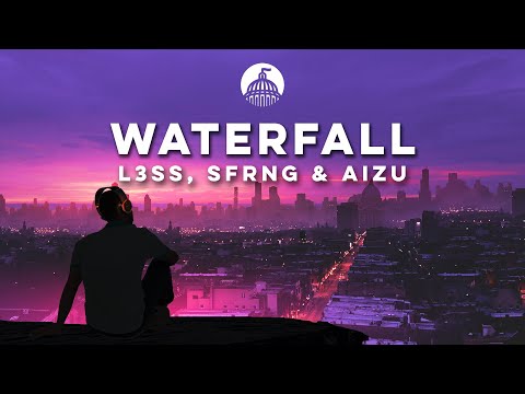 L3ss, SFRNG & Aizu - Waterfall