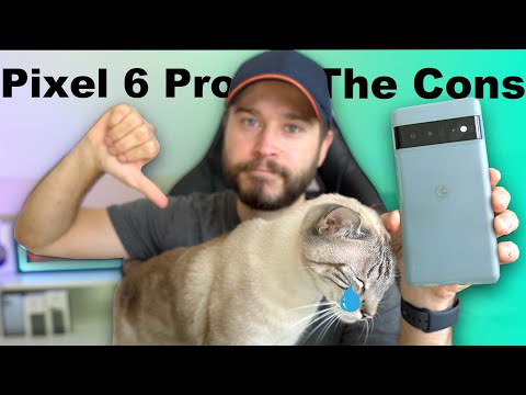 Pixel 6 Pro: One Month Later - The cons and downsides
