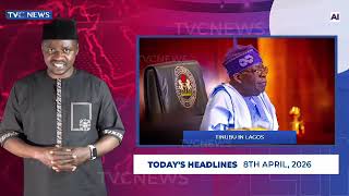 TVC News AI Hausa Headline News | 8th April, 2026