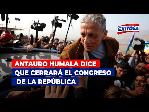 🔴🔵Antauro Humala dice que cerrará el Congreso de la República