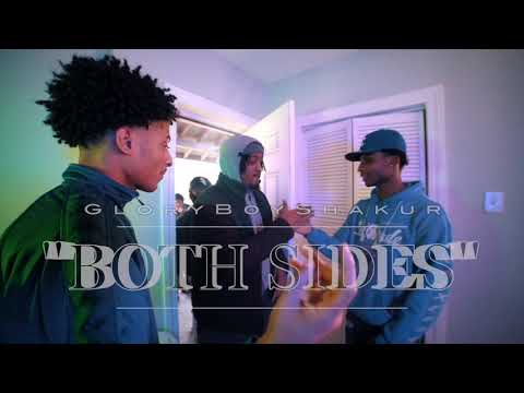 Gloryboyshakur - Both Sides (Official Video)