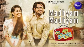 Madhyam Madhyam Kuldeep Pattnaik, Amrita Nayak Raj Rajesh, Bhoomika Sidharth