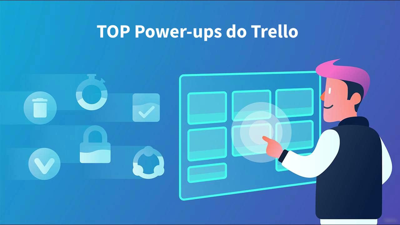 AULA 3: TURBINE o Trello com os melhores Power-ups