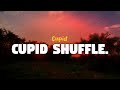 Cupid Cupid Shuffle Lyrics