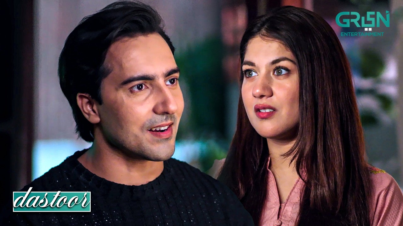 Dheere Dheere Jagah Bana Lungi !! Hiba Aziz - Danial Afzal - Areej Mohyudin | Dastoor | Green TV
