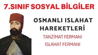 Osmanlı Islahat Hareketleri (Tanzimat Fermanı, Islahat Fermanı) - Osmanlı'dan Kalan Mirasımız