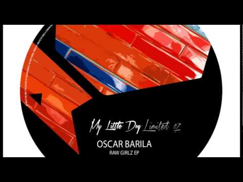 Oscar Barila - Raw Girlz (Original Mix)