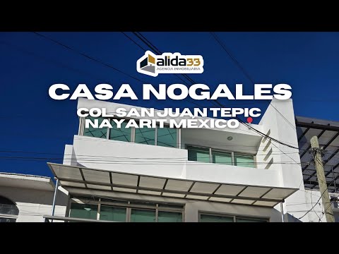 🏡 CASA NOGALES EN LA COLONIA SAN JUAN TEPIC NAYARIT MÉXICO 📍