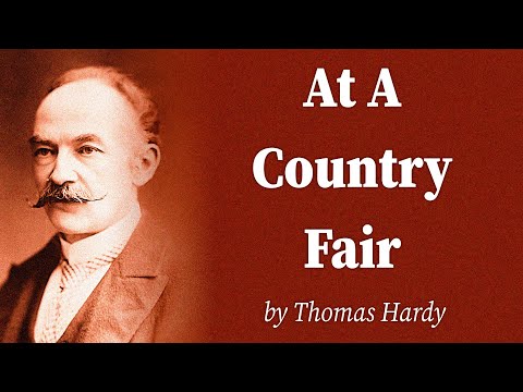 At A Country Fair by Thomas Hardy