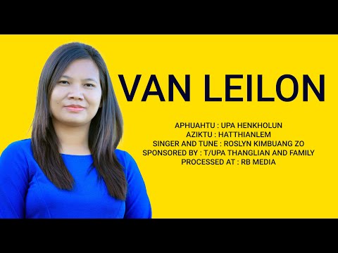 Van leilon || Roslyn Kimbuang || Vaiphei Gospel Song