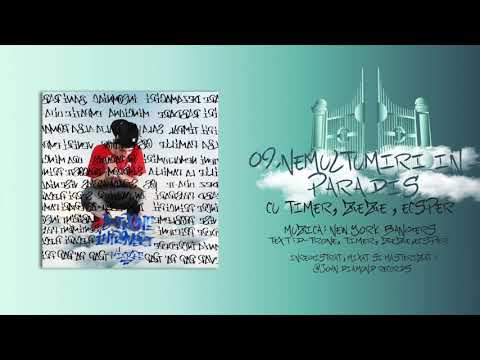 D-TRONE - NEMULTUMIRI IN PARADIS ft. TIMER, ECSPER & ZEZE