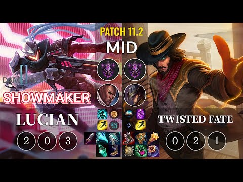 DWG ShowMaker Lucian vs Twisted Fate Mid - KR Patch 11.2