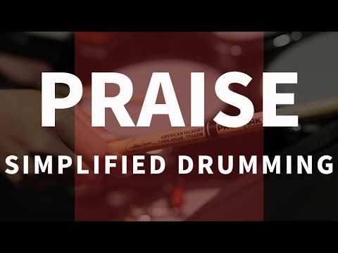 Praise | Elevation Worship | Easy Drumming | Shawn Drum Studio
