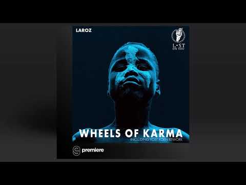 Premiere: Laroz - Wheels of Karma feat.  Sheera (Original Mix) - Lost on You