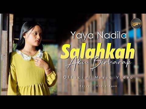 Yaya Nadila - Salahkah Aku Berharap (Official Music Video)