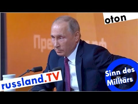 Putin über den Sinn des Militärs auf deutsch [Video]