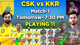 IPL 2022 | Chennai Super Kings vs Kolkata Knight Riders Playing 11 | IPL 2022 CSK vs KKR Match-1