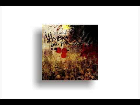 La Caverna - A la sombra del por qué (2009) [Álbum completo]