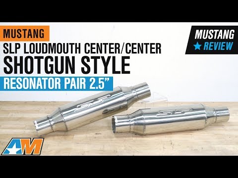 1979-2004 Mustang SLP Loudmouth Center/Center Shotgun Style Resonator Pair - 2.5" Review