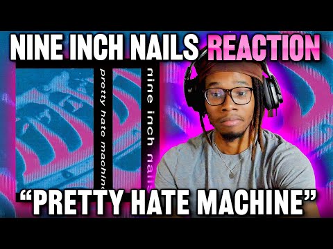 Nine Inch Nails - Pretty Hate Machine REACTION