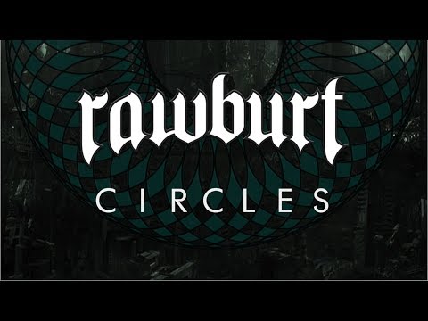 RAWBURT - Circles (1 min trailer)