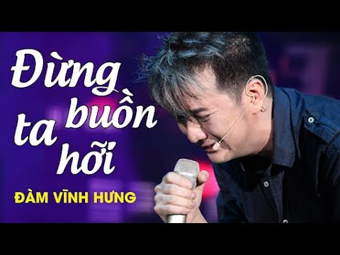 Thể hiện bởi Đàm Vĩnh Hưng