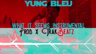 Yung Bleu | What It Seems | Instrumental Beat 2018