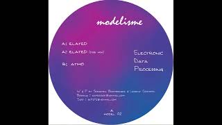 Electronic Data Processing - Elated (Dub Mix)