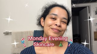 Monday Evening Skincare   🎄| Curly Cami Channel 