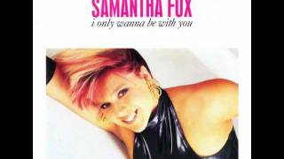 Samantha Fox / i only wanna be with you (extended version)