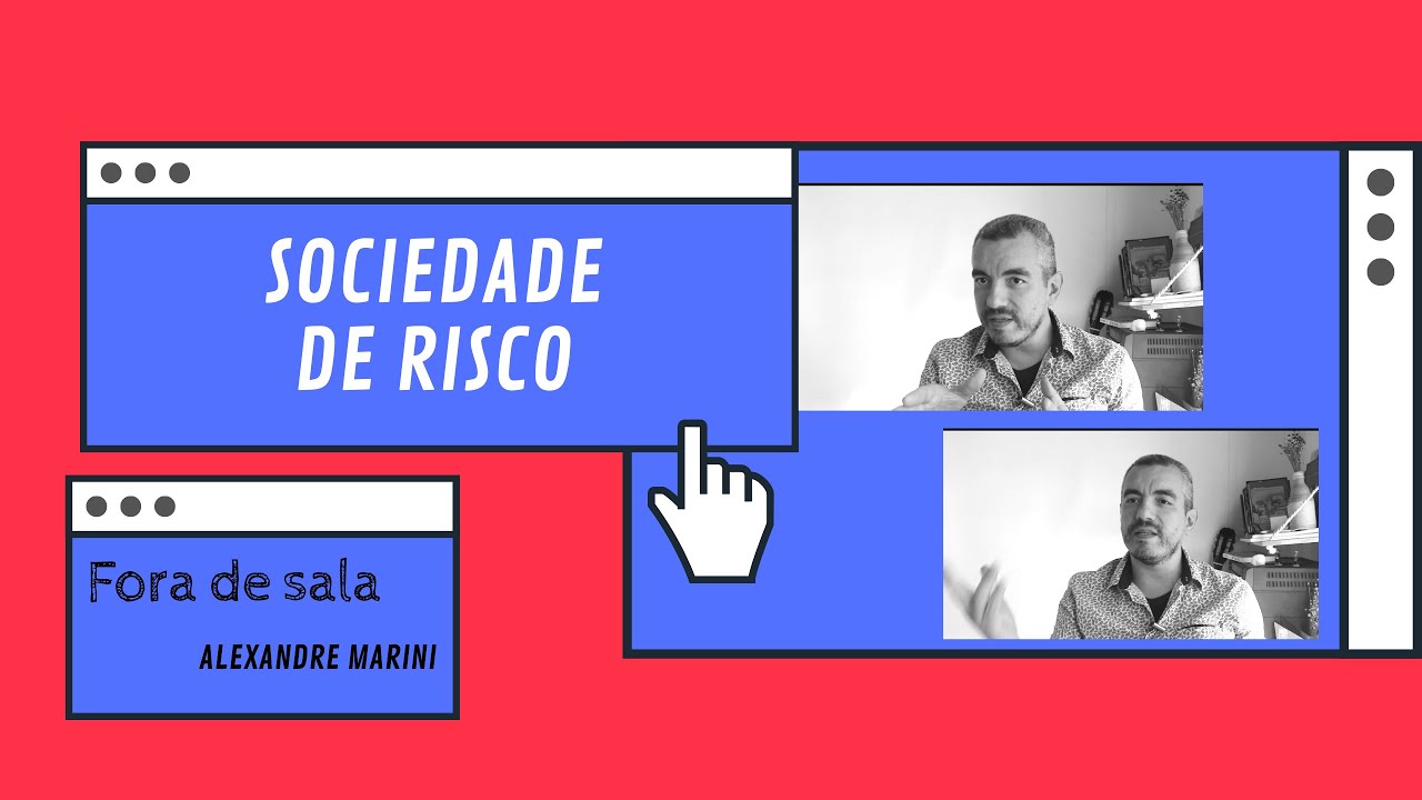 O que é sociedade de risco?