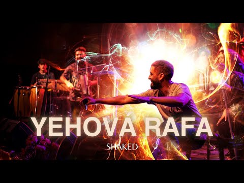 Yehová Rafa (Live) - Shaked (Video Oficial)