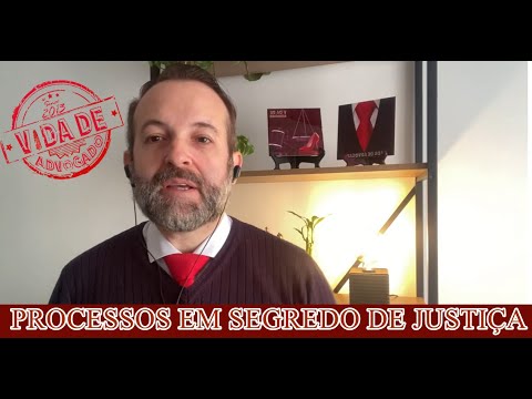 PROCESSOS EM SEGREDO DE JUSTIÇA