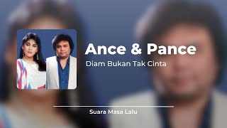 Download lagu Ance & Pance - Diam Bukan Tak Cinta [Video Lirik] mp3