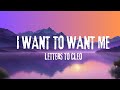 Letters to Cleo - I Want You To Want Me (Lyrics)
