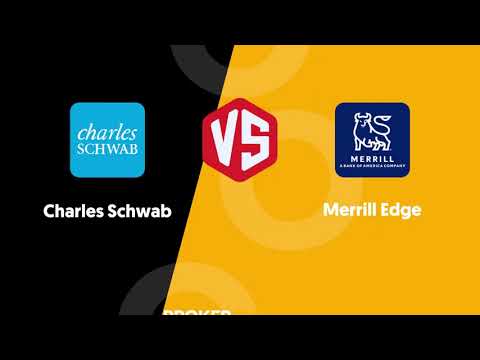 Charles Schwab vs Merrill Edge - Which one suits your investing needs better?