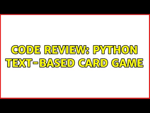 Code Review Python Text Based Card Game