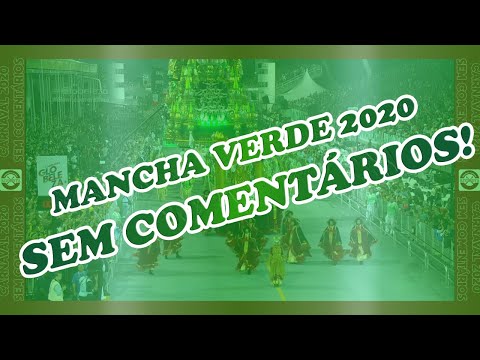 Desfile Mancha Verde 2020 - SEM COMENTÁRIOS!