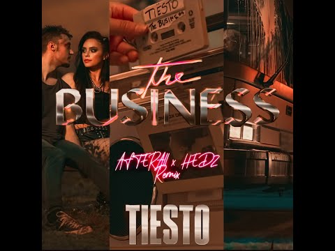 Tiesto - The Business | AFTERAll & HEDZ | Remix