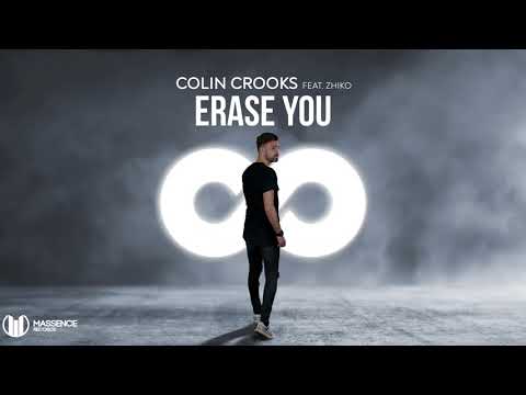 Colin Crooks - Erase You (feat. Zhiko)