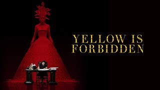 Yellow is Forbidden - Official Trailer
