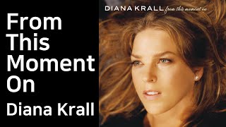 Diana Krall - From This Moment On (가사포함)