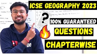 ICSE GEOGRAPHY 2023: Most Important questions from all chapters | 100% Guarantee | Akash Talks!