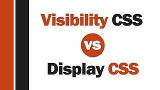 Visibility vs Display -- ( Display و Visibility  الفـرق بيــن الـ )