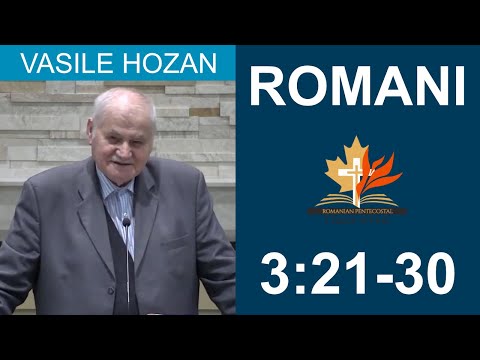Vasile Hozan - Study from the Book of Romans 3:21-30